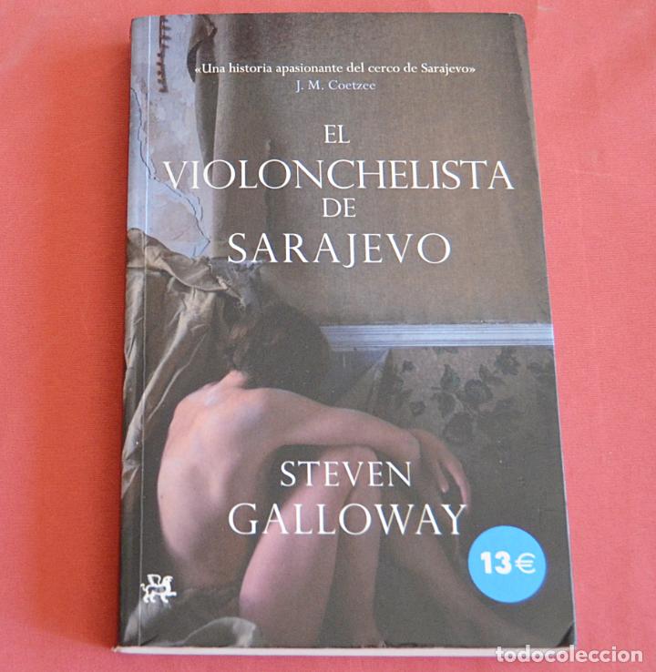 Libros de segunda mano: EL VIOLONCHELISTA DE SARAJEVO - STEVEN CALLOWAY - Foto 1