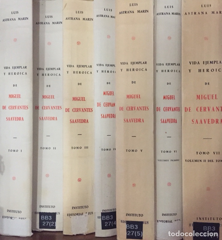 Libros de segunda mano: VIDA EJEMPLAR Y HEROICA DE MIGUEL DE CERVANTES SAAVEDRA. EDITORIAL REUS, 1948-1958. 7 VOLUMENES