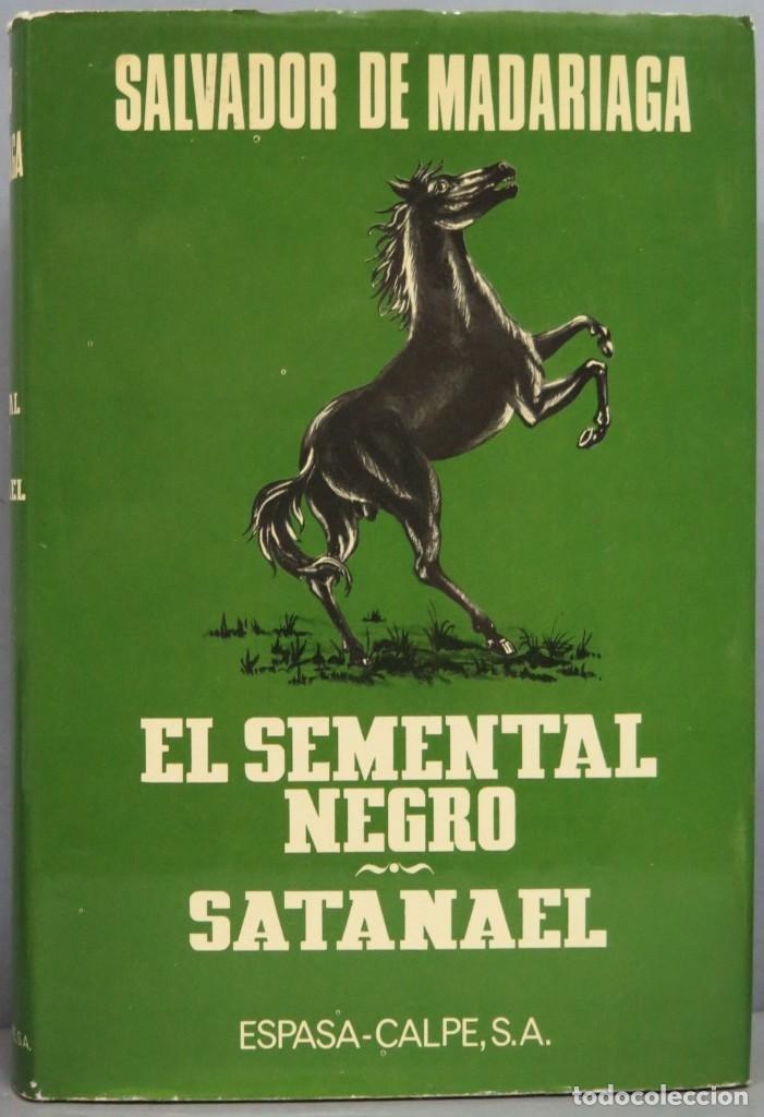 Gebrauchte B&uuml;cher: 1977.- EL SEMENTAL NEGRO. SATANAEL. MADARIAGA