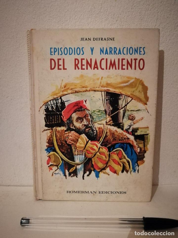 Libros de segunda mano: LIBRO - EPISODIOS Y NARRACIONES DEL RENACIMIENTO - AVENTURAS - JEAN DEFRASNE