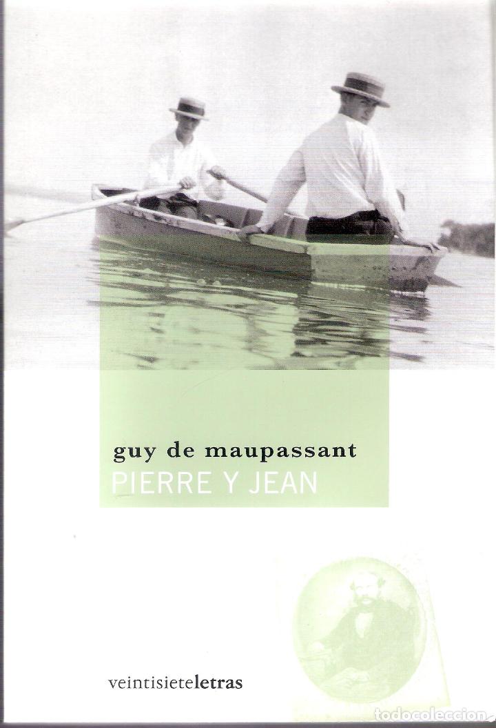 Libros de segunda mano: PIERRE Y JEAN - GUY DE MAUPASSANT - Foto 1