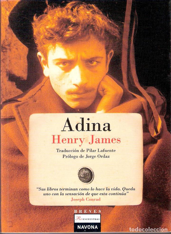 Libros de segunda mano: ADINA - HENRY JAMES - Foto 1