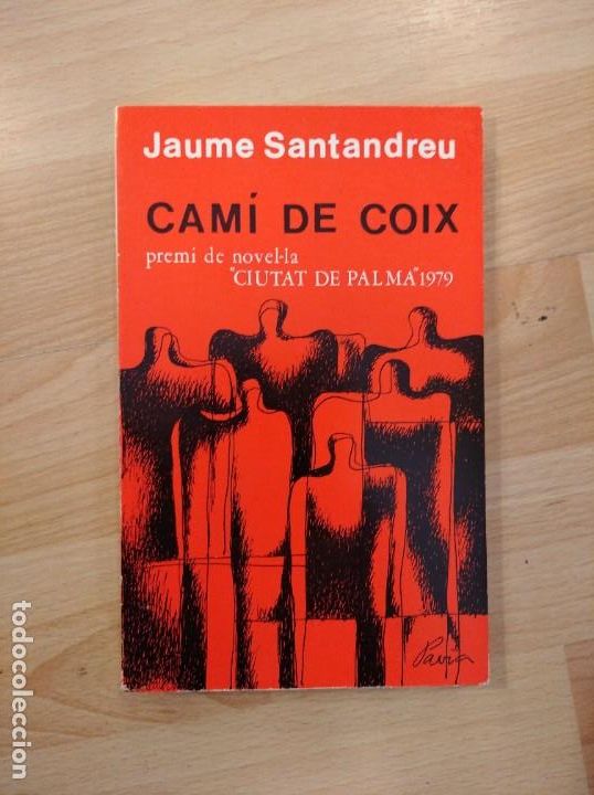 Libros de segunda mano: Cam&iacute; de coix. Jaume Santandreu - Foto 1