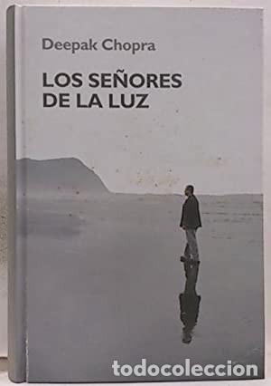 Libros de segunda mano: Los Se&ntilde;ores De La Luz. Deepak Chopra - Foto 1