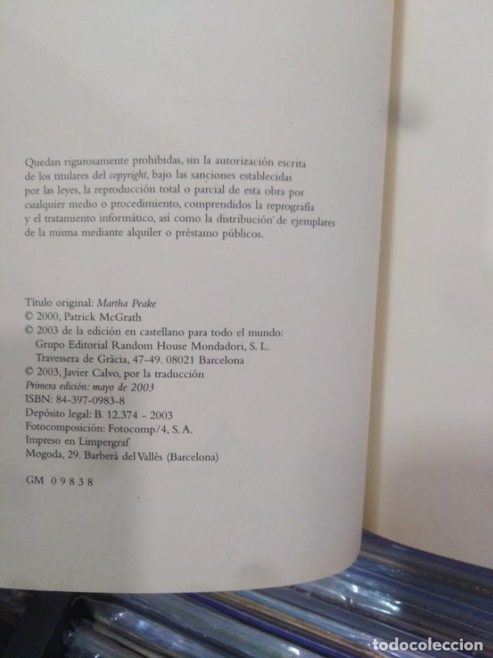 Libros de segunda mano: LA HISTORIA DE MARTHA PEAKE - PATRICK MCGRATH - Foto 4