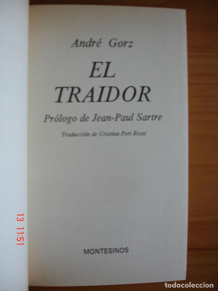 Libros de segunda mano: EL TRAIDOR - ANDR&Eacute; GORZ - MONTESINOS EDITOR, 1990 - Foto 3