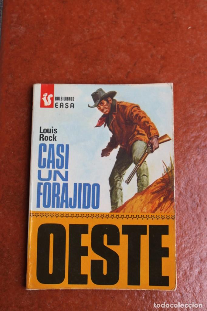 Libros de segunda mano: BOLSILIBROS EASA: OESTE N&ordm; 155: CASI UN FORAJIDO ; LOUS ROCK