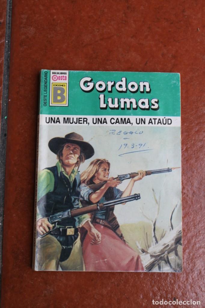 Libros de segunda mano: BOLSILIBROS OESTE N&ordm; 162: UNA MUJER , UNA CAMA, UN ATAUD; GORDN LUMAS