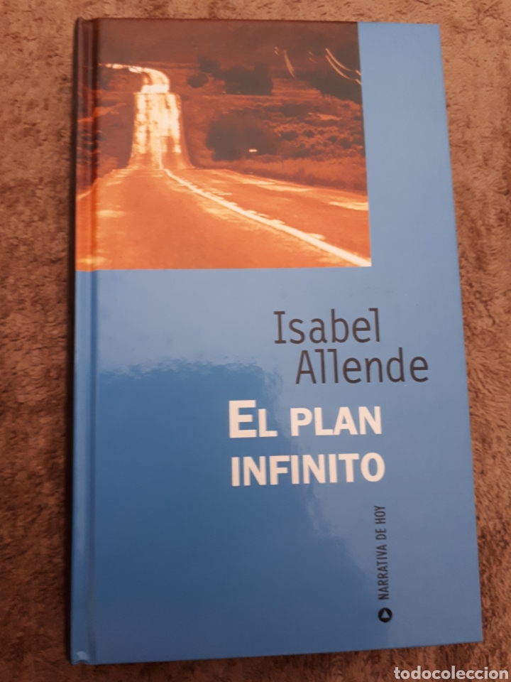 Libros de segunda mano: EL PLAN INFINITO - ISABEL ALLENDE - Foto 1