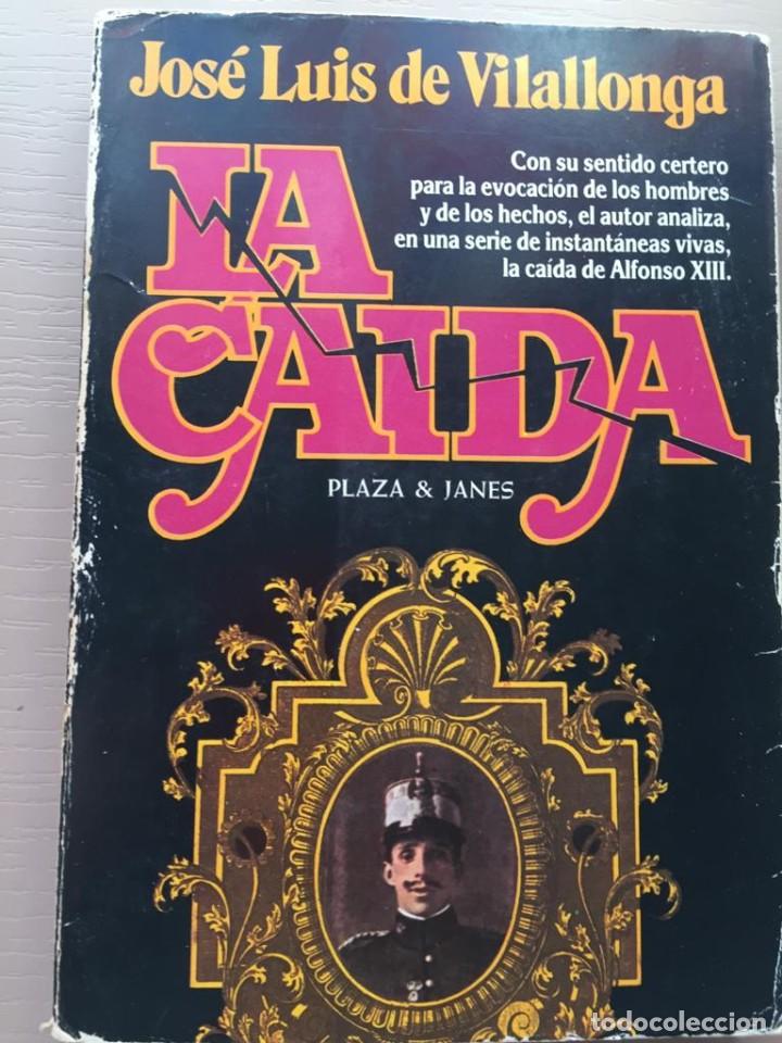Libros de segunda mano: La ca&iacute;da - Jos&eacute; Luis de Vilallonga - Foto 1