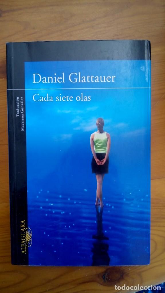 Libros de segunda mano: &rdquo;Cada Siete Olas&rdquo;, Daniel Glattauer. Edit.: ALFAGUARA. - Foto 1