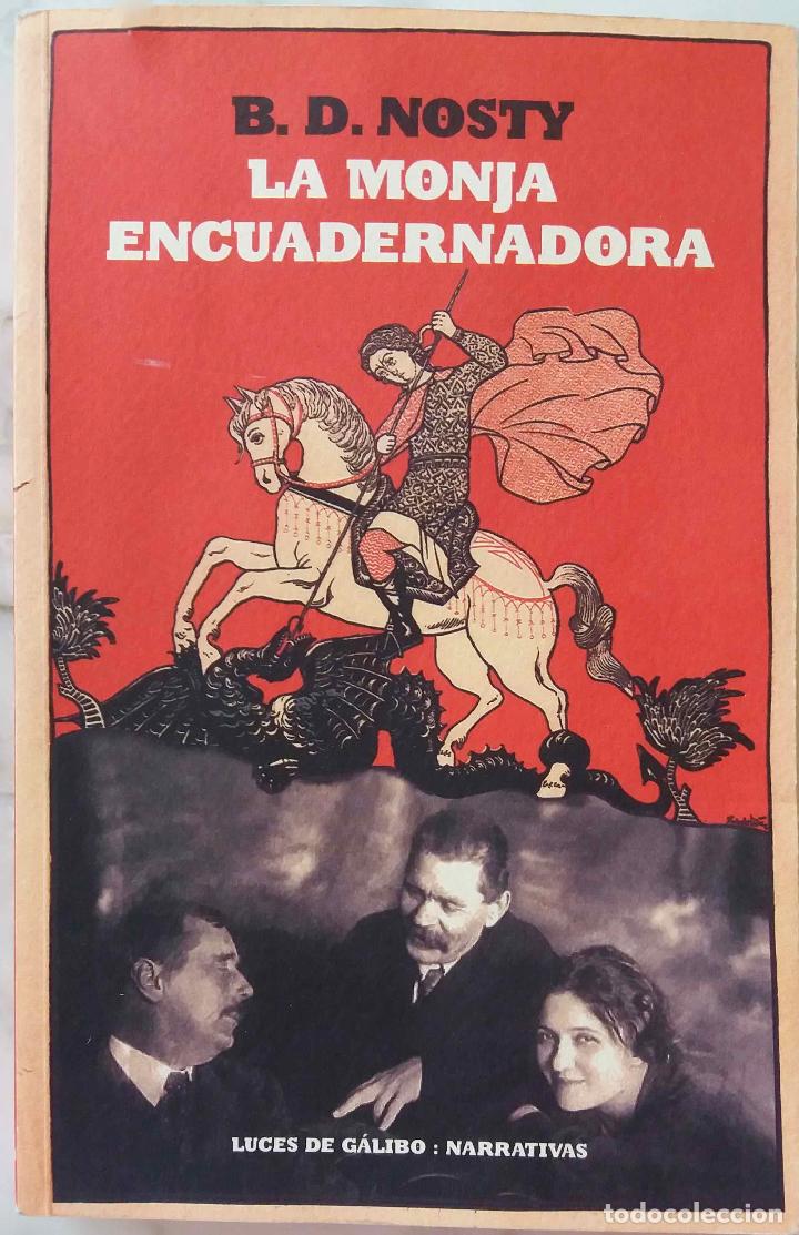 Second hand books: LA MONJA ENCUADERNADORA, B D NOSTY. LIBRO LUCES DE GALIBO