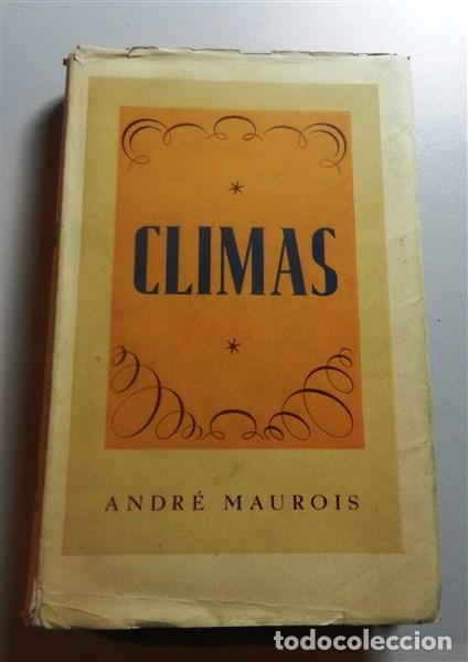 Libros de segunda mano: MAUROIS, Andr&eacute;. Climas - Foto 1