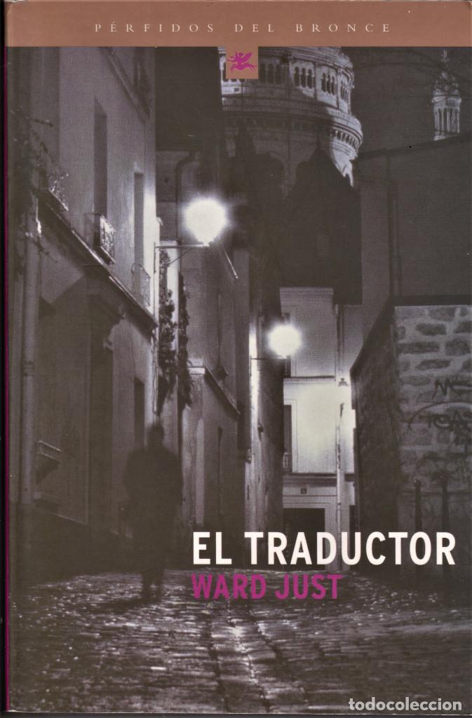 Libros de segunda mano: EL TRADUCTOR / JUST, Ward - Foto 1