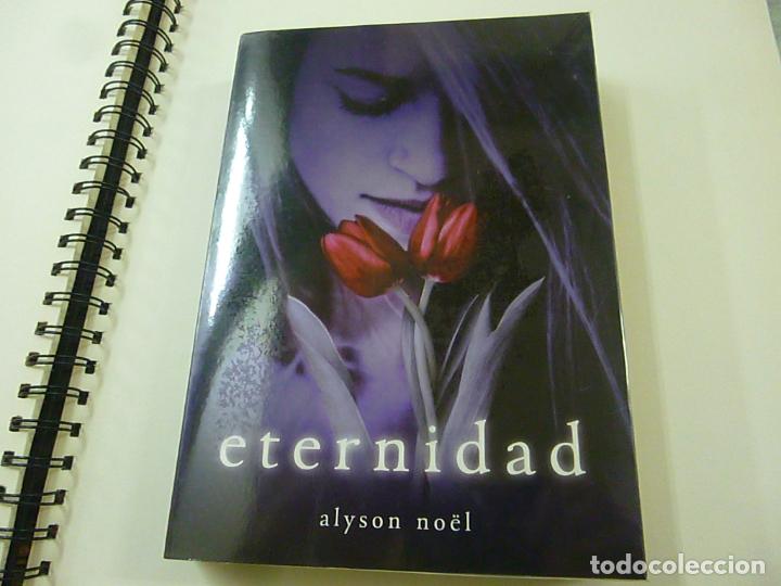 Libros de segunda mano: ETERNIDAD -, ALYSON NOEL - N 9 - Foto 1