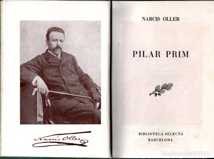Libros de segunda mano: NARC&Iacute;S OLLER : PILAR PRIM (SELECTA, 1947) - Foto 1