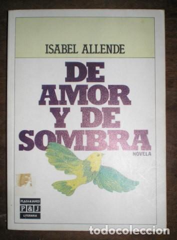 Libros de segunda mano: ALLENDE, Isabel: DE AMOR Y DE SOMBRA. - Foto 1