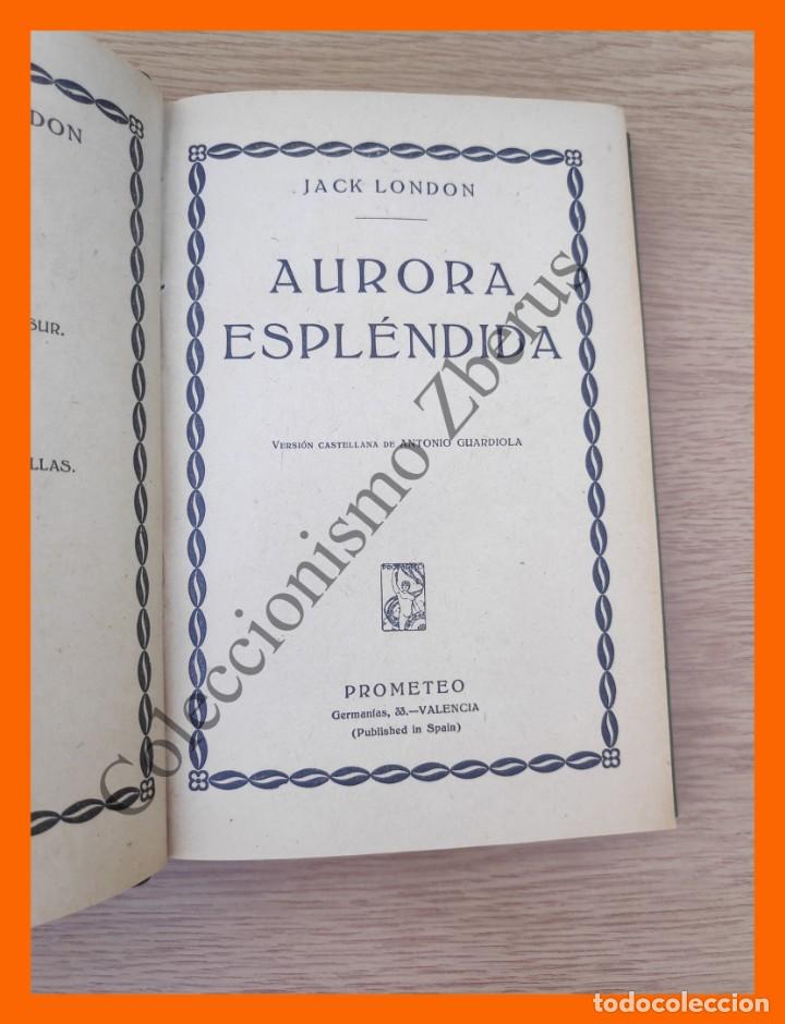 Libros de segunda mano: Aurora Esplendida - Jack London - Foto 4