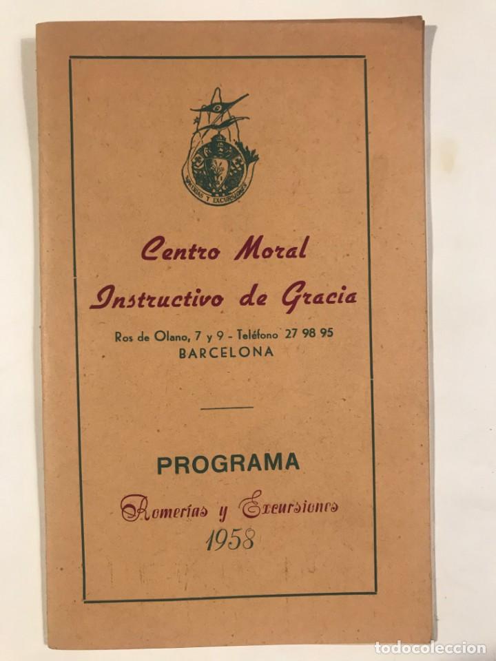 Libros de segunda mano: PROGRAMA ROMERIAS Y EXCURSIONES CENTRO MORAL INSTRUCTIVO DE GRACIA 1958 - Foto 1