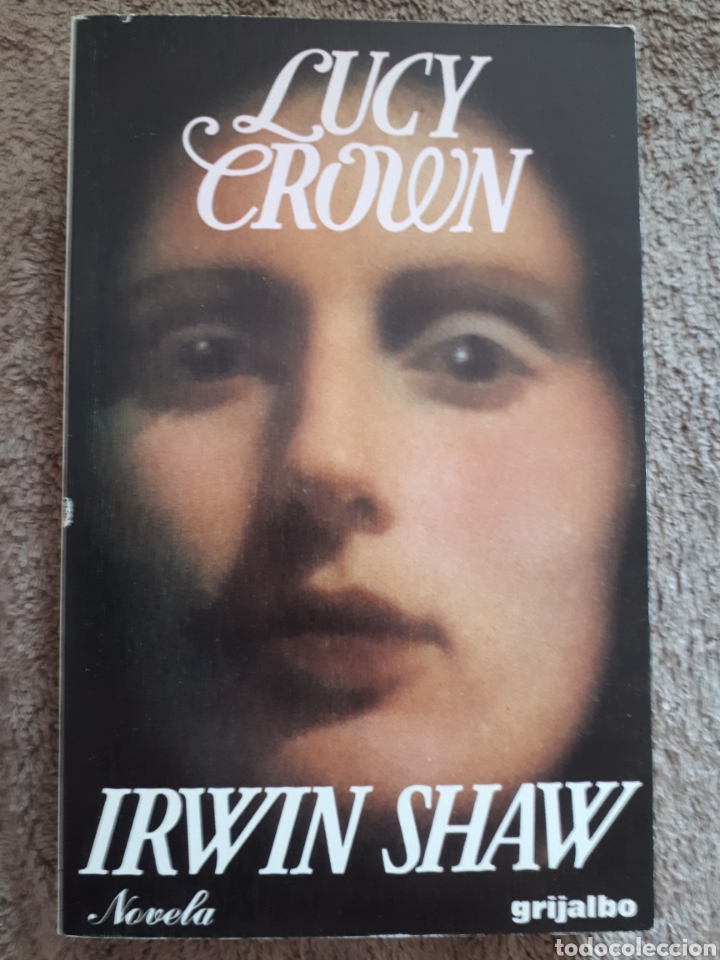 Libros de segunda mano: LUCY CROWN - IRWIN SHAW - Foto 1