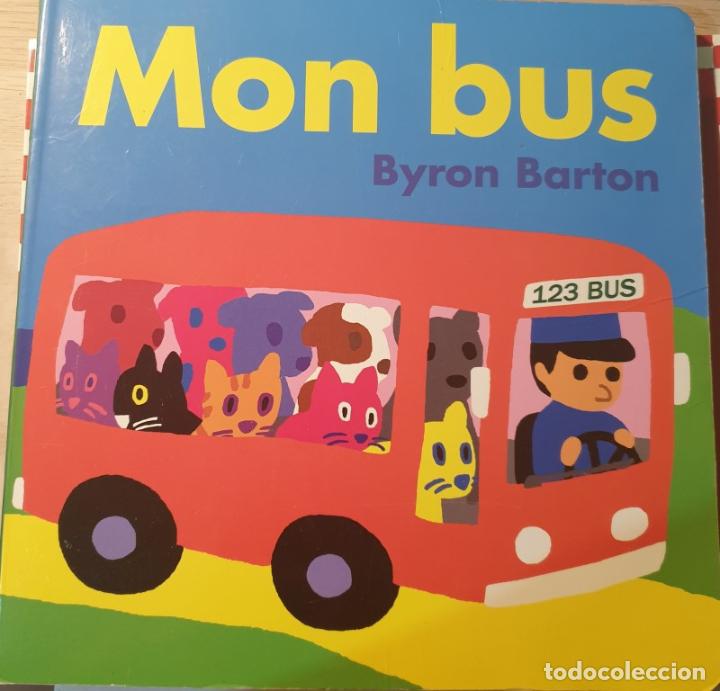 Libros de segunda mano: MON BUS. - BARTON, Byron. - Foto 1