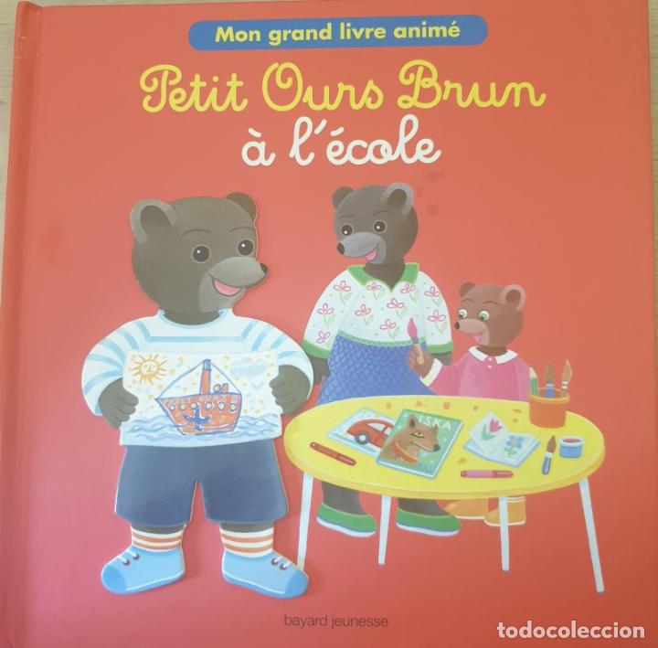 Second hand books: PETIT OURS BRUN A L&acute;ECOLE. - AUBINAIS/BOUR-CHOLLET, Marie/Celine.