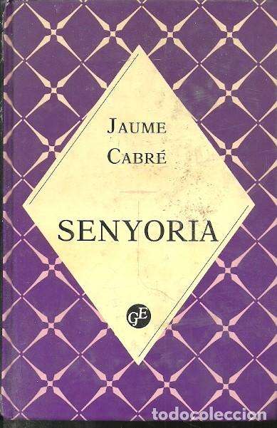 Libros de segunda mano: SENYORIA JAUME CABRE - Foto 1