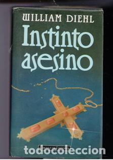 Libros de segunda mano: Instinto asesino, William Diehl - Foto 1