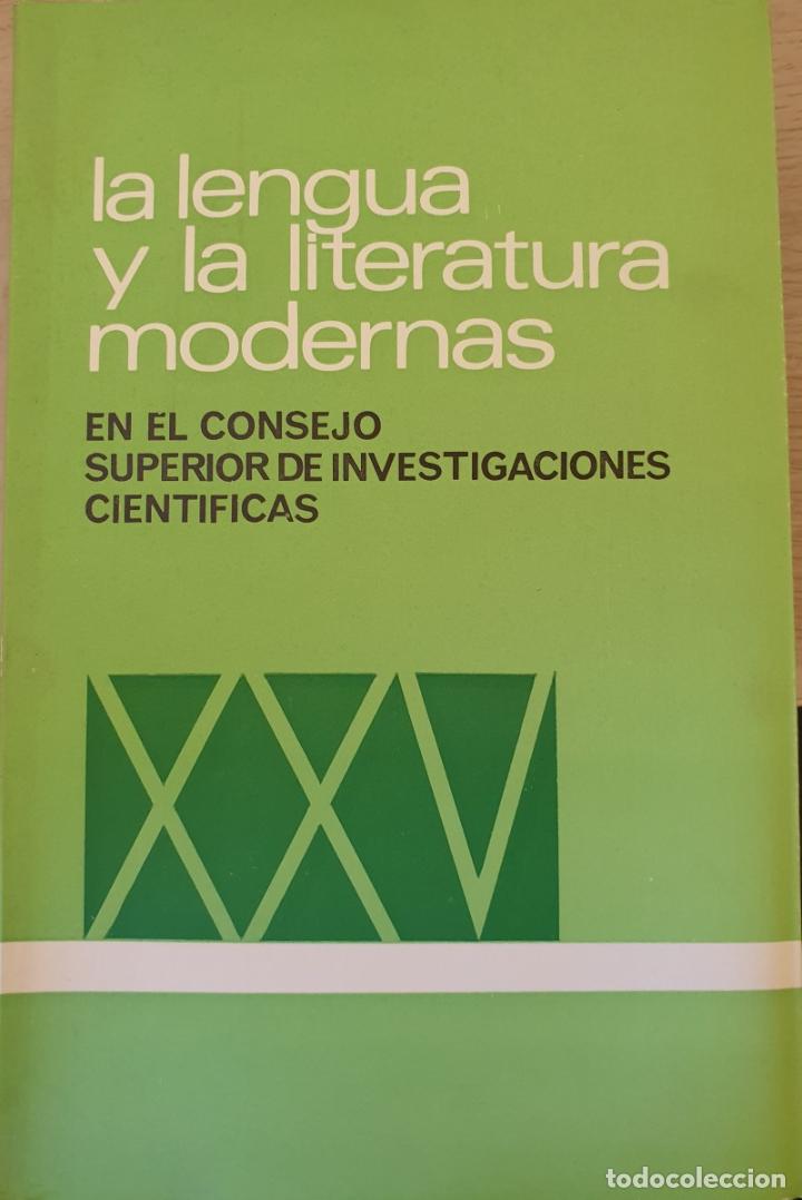 Second hand books: LA LENGUA Y LA LITERATURA MODERNAS EN EL CONSEJO SUPERIOR DE INVESTIGACIONES CIENTIFICAS. -
