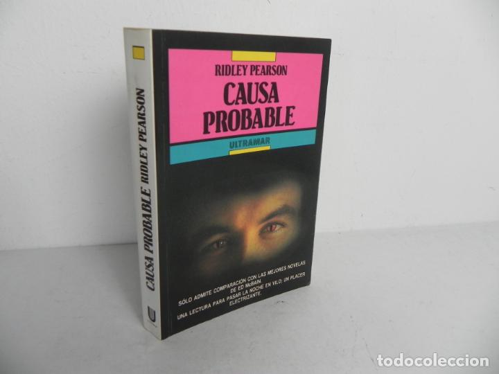 Libros de segunda mano: CAUSA PROBABLE (RIDLEY PEARSON) ULTRAMAR-1992 - Foto 1