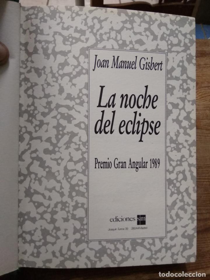 Libros de segunda mano: La noche del eclipse, Joan Manuel Gisbert. L.9309-497 - Foto 2