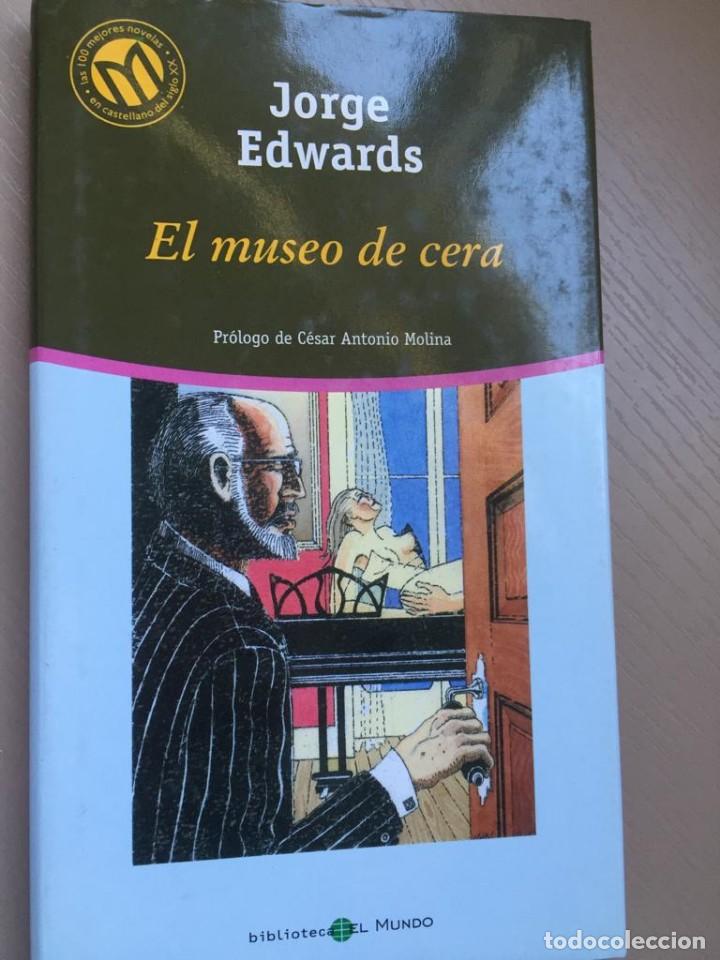 Libros de segunda mano: El museo de cera - Jorge Edwards - Foto 1