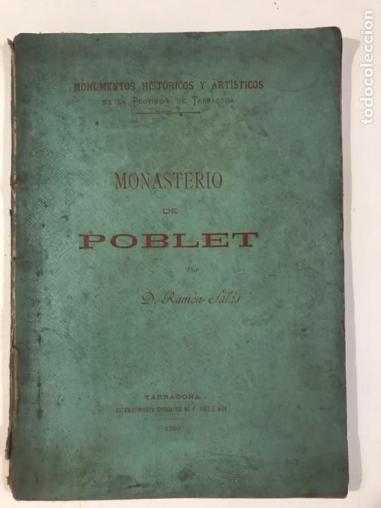 Libros de segunda mano: MONASTERIO DE POBLET 1893 RAMON SALAS - Foto 1