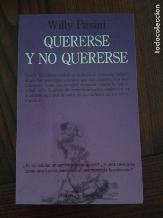 Libros de segunda mano: Quererse y no quererse- WILLY PASINI . - Foto 1