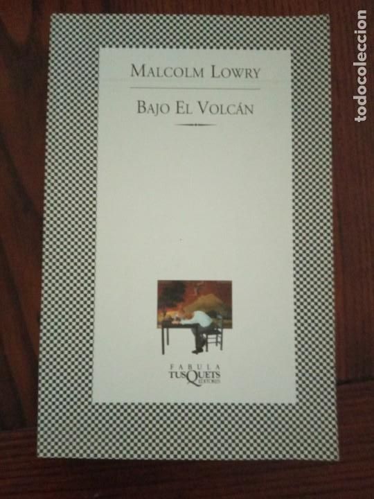 BAJO EL VOLCAN-MALCOLM LOWRY.