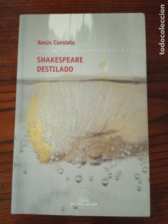 Shakespeare destilado-XESUS CONSTELA.