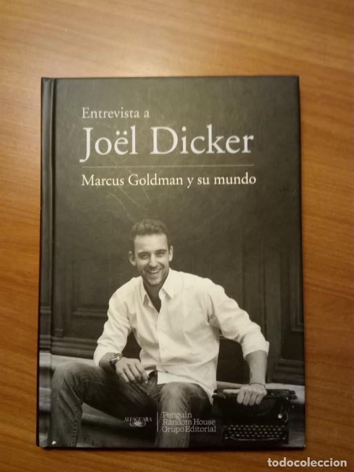 Gebrauchte B&uuml;cher: ENTREVISTA A JO&Euml;L DICKER, MARCUS GOLDMAN Y SU MUNDO