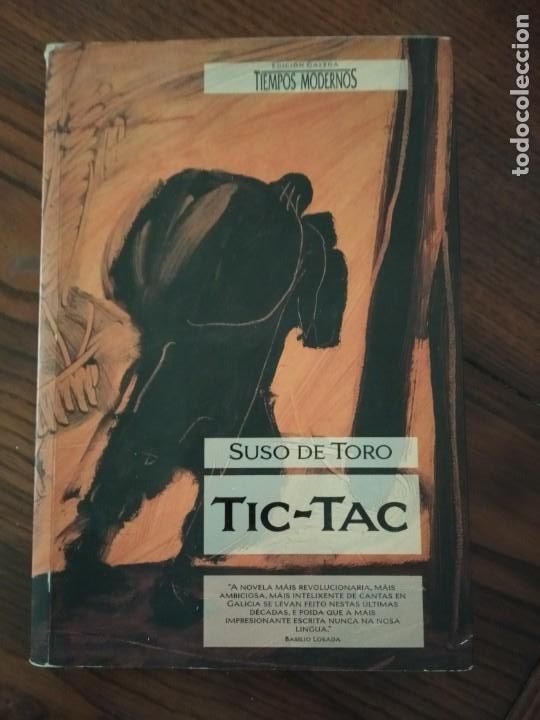 Libros de segunda mano: TIC-TAC / Suso de Toro . - Foto 1