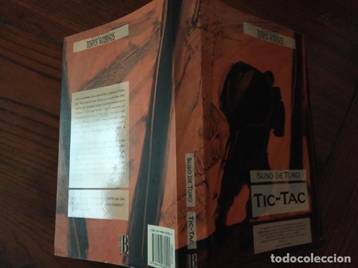 Libros de segunda mano: TIC-TAC / Suso de Toro . - Foto 2