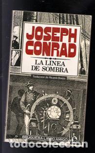 Libros de segunda mano: La l&iacute;nea de sombra. Joseph Conrad. - Foto 1