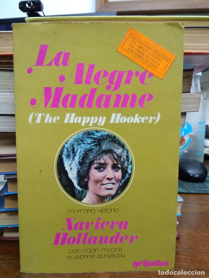 Libri di seconda mano: La alegre Madame, Xaviera Hollander. L.3858-508