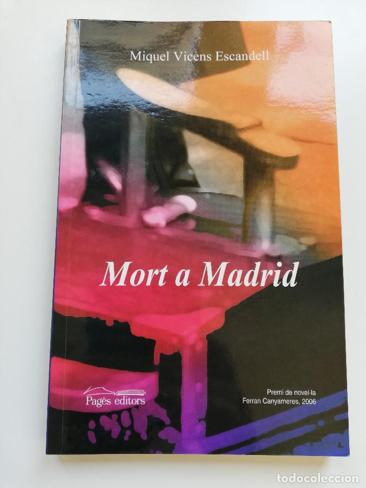 Libri di seconda mano: MORT A MADRID (MIQUEL VICENS ESCANDELL)