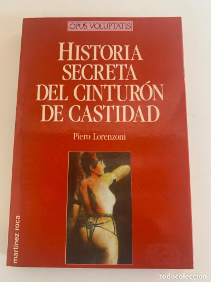Libros de segunda mano: Historia secreta del Cintur&oacute;n de Castidad - Foto 1