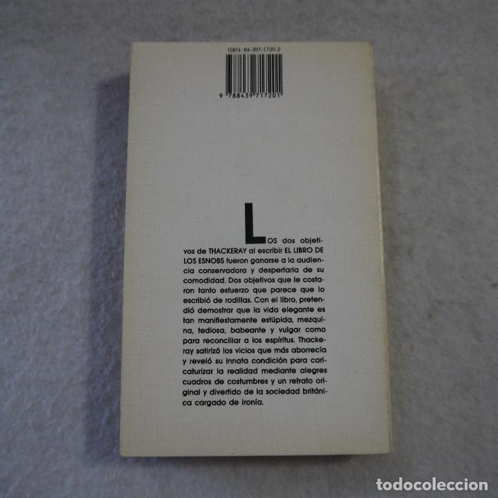 Libros de segunda mano: EL LIBRO DE LOS ESNOBS - WILLIAM THACKERAY - MONDADORI - 1990 - Foto 2