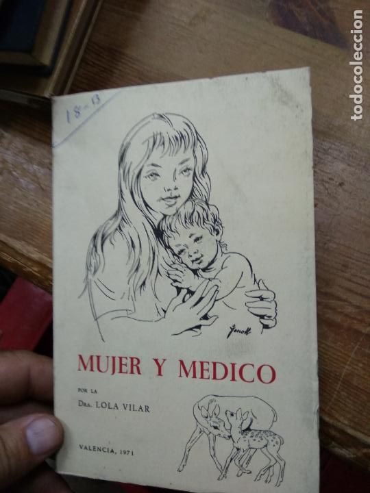 Gebrauchte B&uuml;cher: Mujer y m&eacute;dico, Dra. Lola Vilar. L.21253