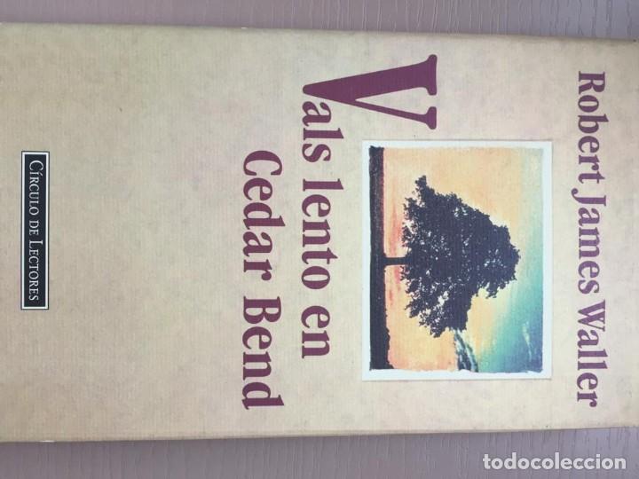 Libros de segunda mano: Vals lento en Cedar Bend - Robert James Waller - Foto 1