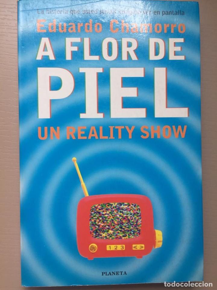 Libros de segunda mano: A flor de piel - Eduardo Chamorro - Foto 1