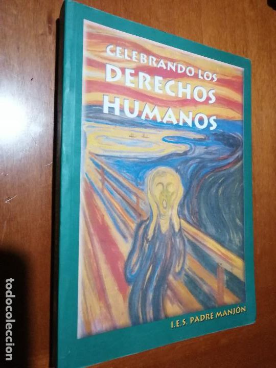 Libros de segunda mano: CELEBRANDO LOS DERECHOS HUMANOS. PADRE MANJ&Oacute;N. VARIOS AUTORES. R&Uacute;STICA. DIFICIL caj. 145