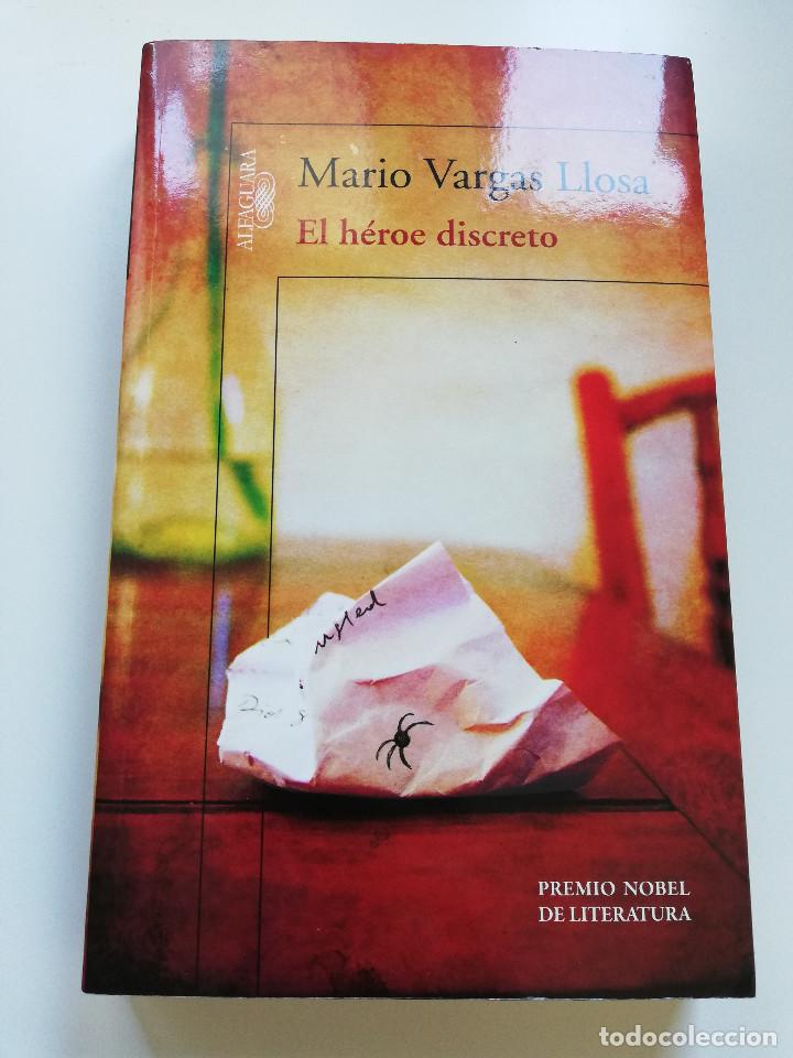 Libros de segunda mano: EL H&Eacute;ROE DISCRETO (MARIO VARGAS LLOSA) - Foto 1