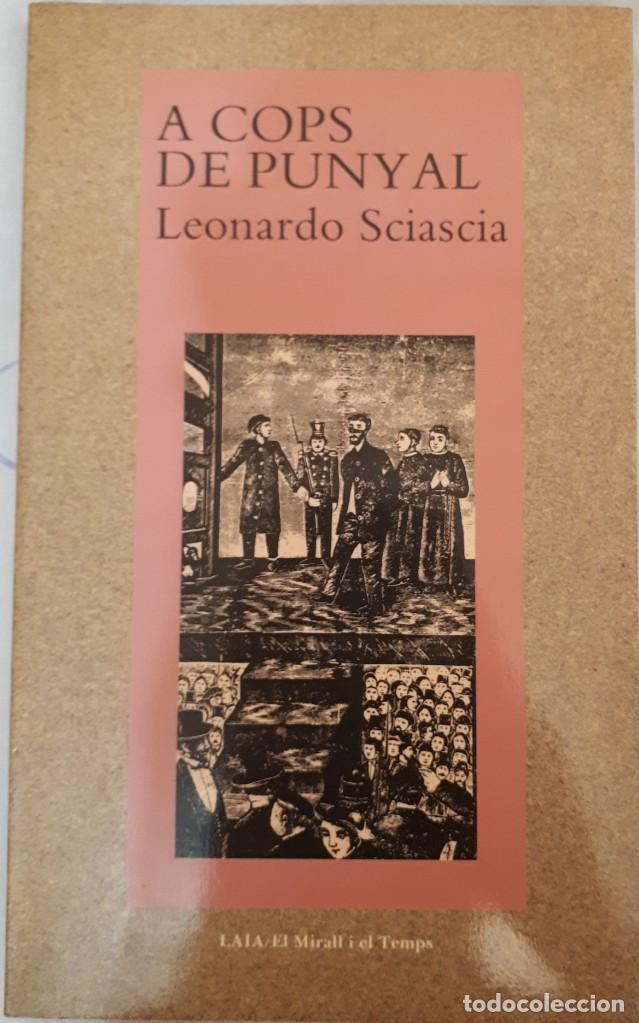 Libros de segunda mano: A cops de punyal &ndash; Leonardo Sciascia - Foto 1